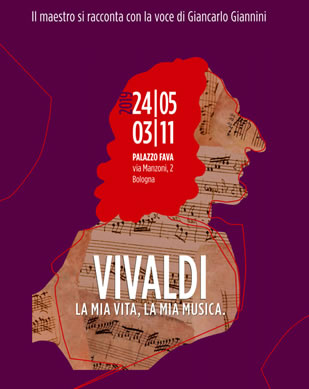 Bologna - Vivaldi la mia vita la mia musica - dal 24 Maggio al 3 Novembre 2019