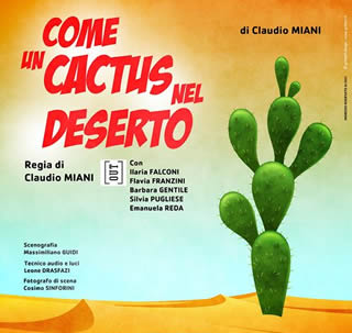 Recensione: 'Come un cactus nel deserto' - Teatro Trastevere
