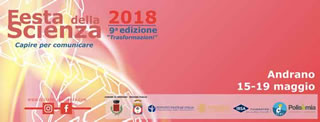 Andrano (Lecce): al via la Festa della Scienza 2018 - dal 15 al 19 Maggio
