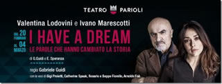 Roma, Teatro Parioli: 'I have a dream' - dal 20 Febbraio al 4 Marzo 2018