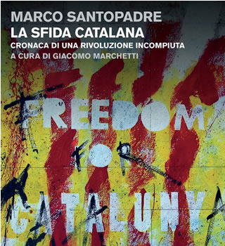 Roma, presentazione del libro: La sfida catalana Cronaca di una rivoluzione incompiuta
