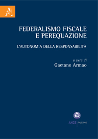 Aracne Editrice presenta il volume: 'Federalismo fiscale e perequazione'