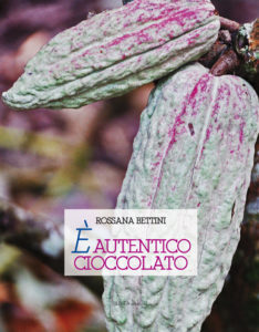 'E' autentico cioccolato' - il libro di Natale di Rossana Bettini - Linea Edizioni