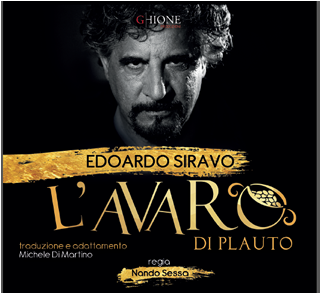 Roma, Teatro Ghione: Aulularia: L 'Avaro di Plauto - Dal 21 AL 26 Marzo 2017