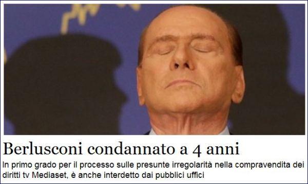 Berlusconi condannato a 4 anni. Rinviata la decisione per l'interdizione