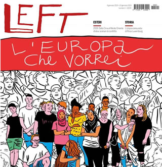 In edicola: LEFT - 'L'Europa che vorrei'