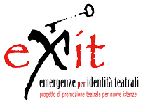 Teatro Trastevere: Exit Emergenze per identita' teatrali - 18/29 Novembre