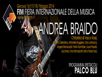 FIM di Genova: Andrea Braido ritirera' il premio 'Chitarrista dell 'anno' sul Palco Blu