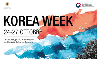 Korea Week: dal 24 al 27 Ottobre: Roma, Istituto Culturale Coreano