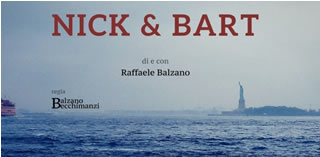 Roma, Teatro Trastevere: NICK & BART - 28 Novembre 2017