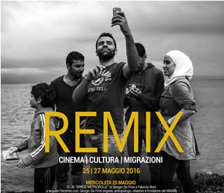 Rassegna Cinematografica REMIX - Prima edizione - Roma, 25/27 Maggio 2016