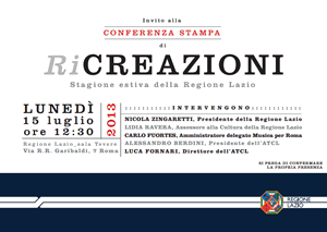 Regione Lazio: 'RiCreazioni' Presentata la Stagione estiva 2013