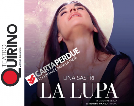 Teatro Quirino: 'La Lupa' con Lina Sastri - dal 17 al 29 novembre