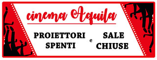 Roma: i motivi per cui il Cinema Aquila rimane chiuso