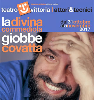 Roma, Teatro Vittoria: La divina commediola - con Giobbe Covatta - dal 31 Ottobre al 5 Novembre 2017