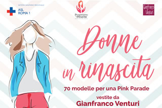 Roma, ASL1: 'Donne in rinascita – 70 modelle per una Pink Parade' - 24 Maggio 2019