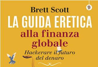La guida eretica alla finanza globale - Edizioni Altraeconomia