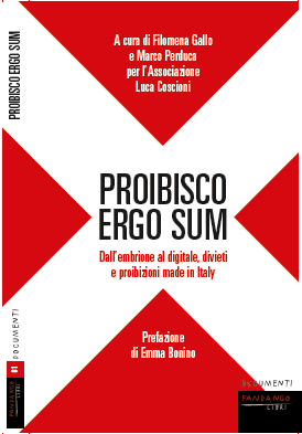 In libreria: 'Proibisco ergo sum' - dall'Associazione Luca Coscioni