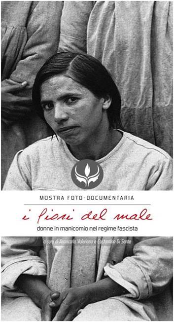 Roma, Casa della Memoria: I fiori del male - donne in manicomio nel regime fascista