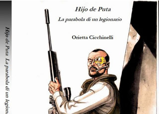 Presentazione del romanzo 'Hijo de Puta - La parabola di un legionario' di Orietta Cicchinelli