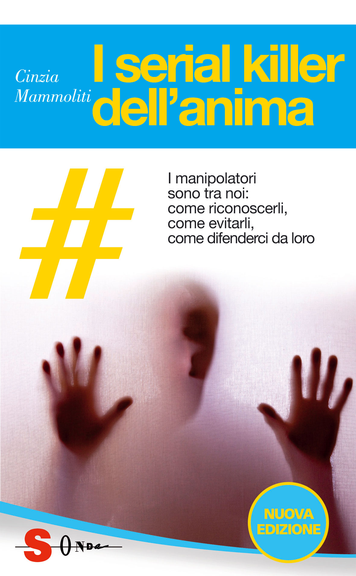 Cinzia Mammoliti 'I serial killer dell'anima' - Edizioni Sonda