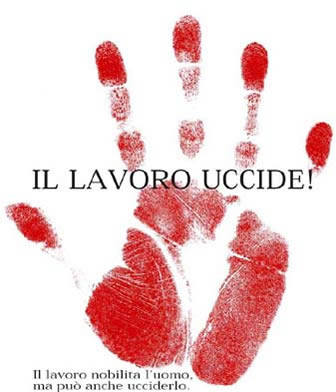 Morti sul lavoro: fermiamo il genocidio