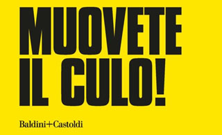 'Muovete il culo' - di Alberto Forchielli per Baldini & Castoldi