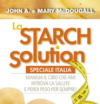 La Starch Solution - Mangia il cibo che ami - Edizioni Sonda