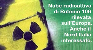 Nube di Rutenio 106 radioattivo sull' Europa. Mistero sulle origini