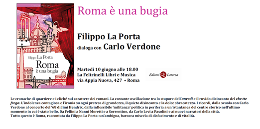 Roma e' una bugia, Filippo La Porta dialoga con Verdone il 10 giugno alla Feltrinelli Appia Nuova